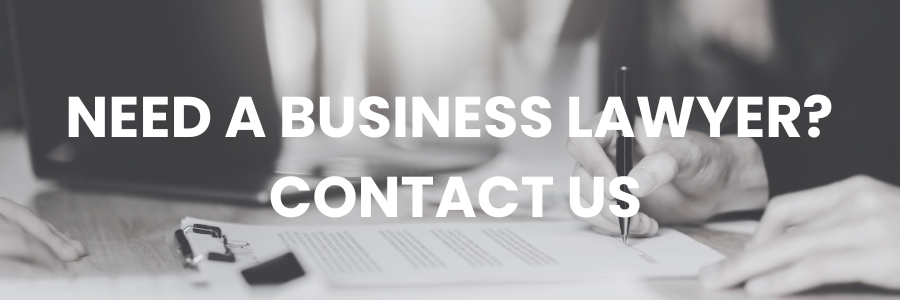 Need a business lawyer? Contact us.