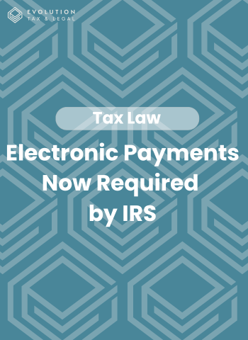 IRS requires electronic payment starting September 2025